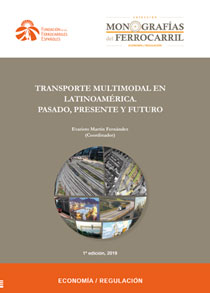 Transporte multimodal en Latinoamrica. Pasado, presente y futuro