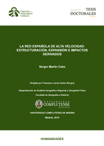 La red española de alta velocidad: estructuración, expansión e impactos derivados